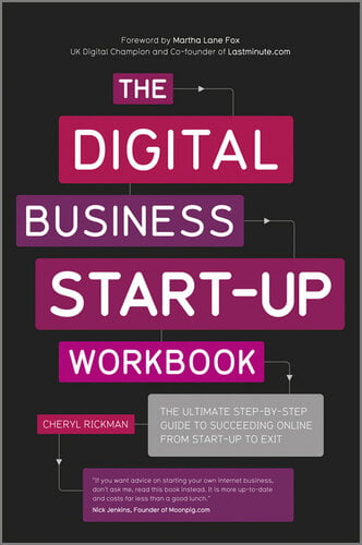 The Digital Business Start-Up Workbook - The Ultimate Step-By-Step ...