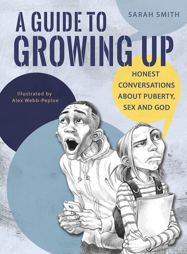 A Guide To Growing Up Honest Conversations About Puberty Sex And God Free Magazines And Ebooks 5145