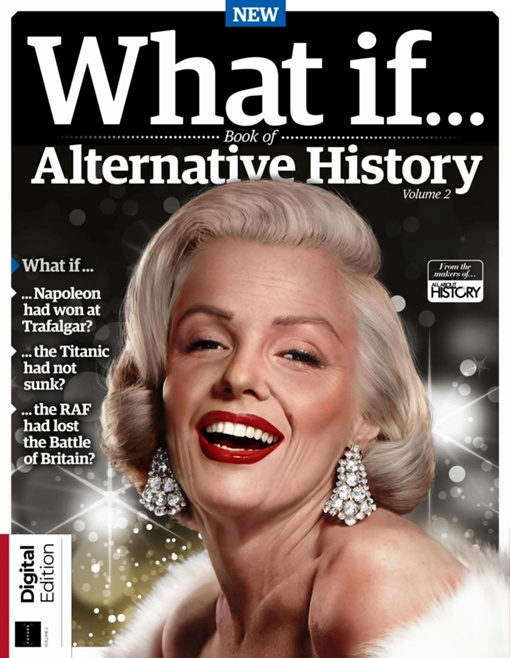 All About History What If. Book Of Alternative History Volume 2 18 January 2024 