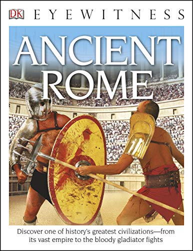 Ancient Rome – Discover One of History’s Greatest Civilizations from ...