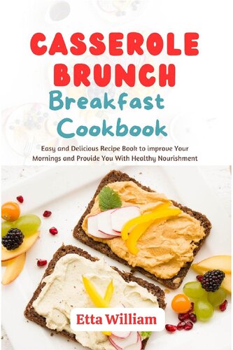 Casserole Brunch Breakfast Cookbook Easy And Delicious Recipes Book