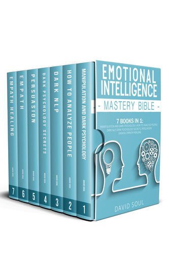 Emotional Intelligence Mastery Bible 7 Books In 1 Manipulation And Dark Psychology How To 