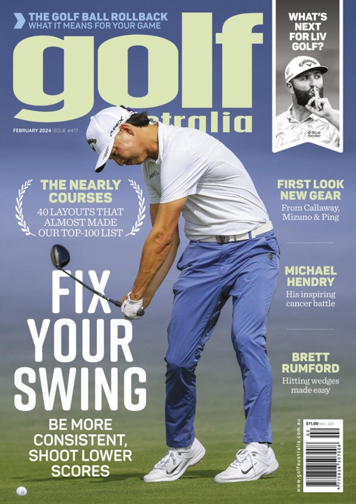 Golf Australia Issue 417 February 2024