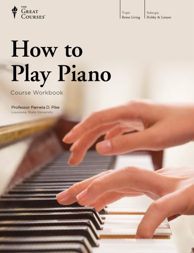 How to Play Piano (The Great Courses)