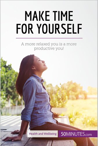 Make Time For Yourself – A More Relaxed You Is A More Productive You ...