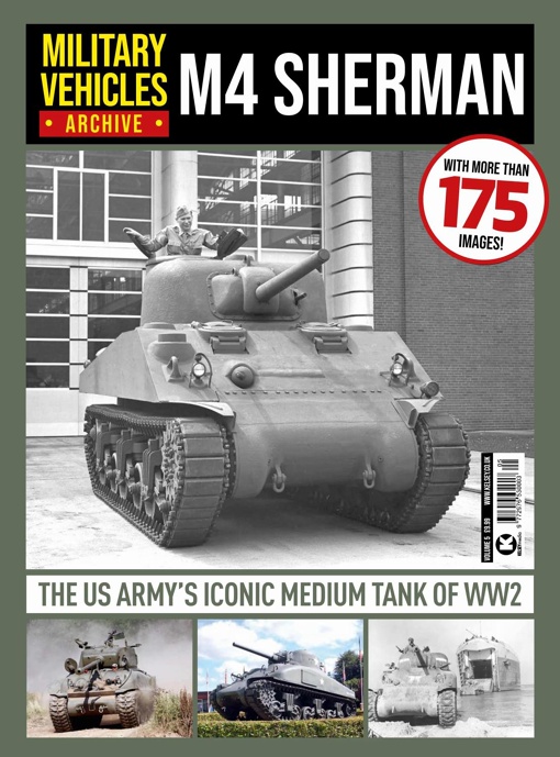 Military Vehicles Archive - Issue 5 M4 Sherman - 26 January 2024 - Free ...