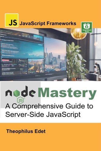 Node Js Mastery A Comprehensive Guide To Server Side Javascript