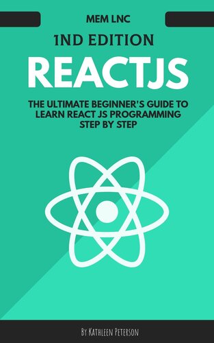 React js – The Ultimate Beginner’s Guide to Learn React js Programming Step by Step