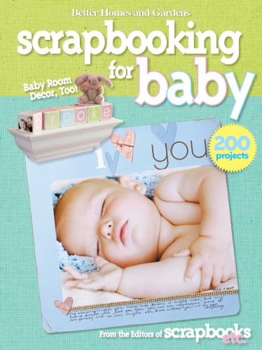 Scrapbooking for Baby (Better Homes and Gardens)