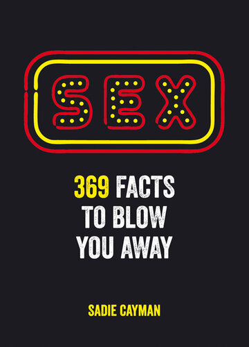 Sex 369 Facts To Blow You Away By Sadie Cayman Free Magazines And Ebooks 2752