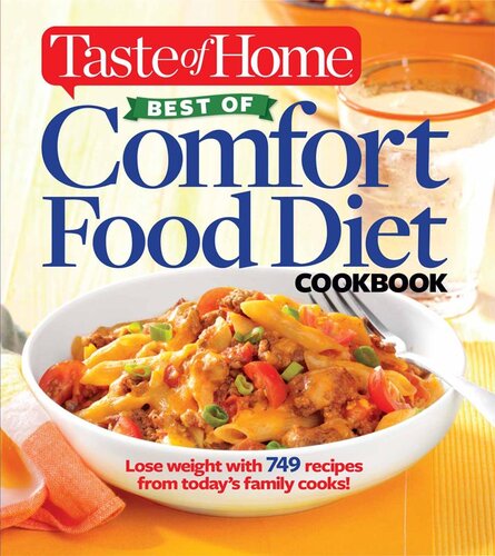 Taste of Home Best of Comfort Food Diet Cookbook – Lose weight with 749 recipes from today’s family cooks!