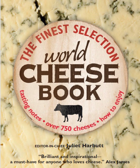 The Finest Selection World Cheese Book Tasting Notes Over 750 Cheeses How To Enjoy By Dk 6214