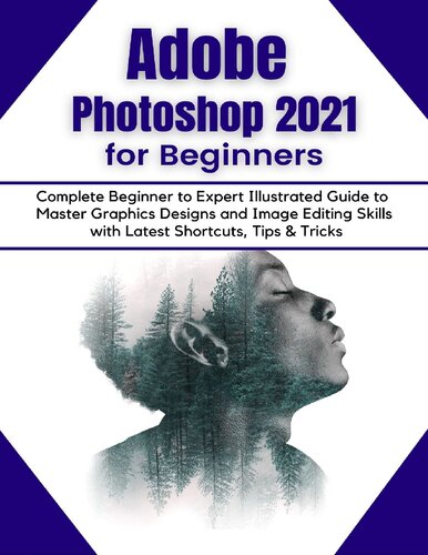 Adobe Photoshop 2021 for Beginners - Complete Beginner to Pro ...