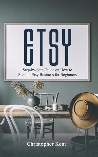 ETSY - Step-by-Step Guide on How to Start an Etsy Business for Beginners