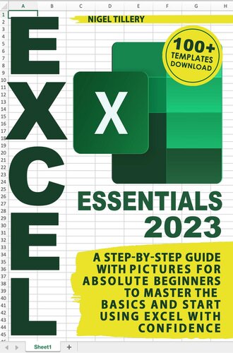 Excel Essentials A Step By Step Guide With Pictures For Absolute Beginners To Master The 2436