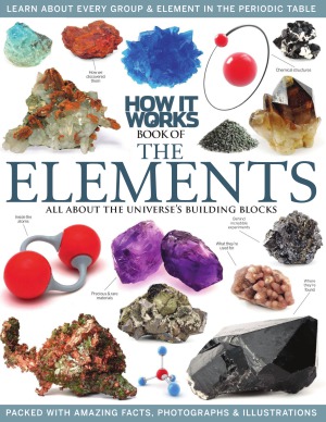 How It Works Book of the Elements, 6th Edition