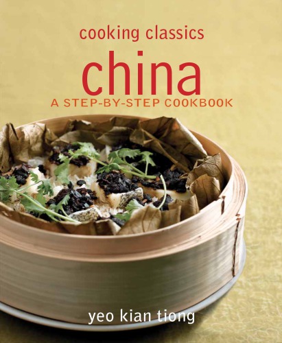 China - A Step-by-Step Cookbook