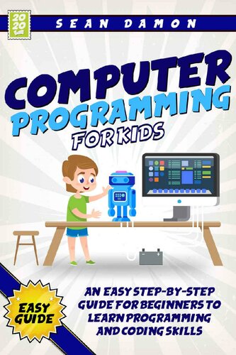 Computer Programming for Kids - An Easy Step-by-Step Guide For ...