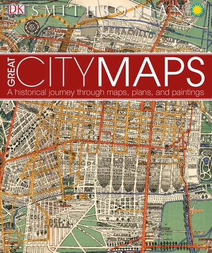 Great City Maps - A Historical Journey Through Maps, Plans, and 