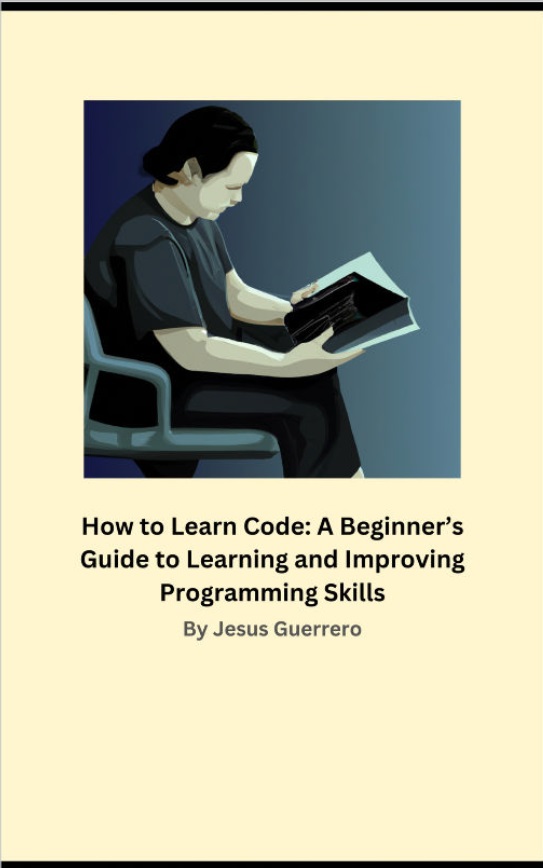 How to Learn Code - A Beginner's Guide to Learning and Improving ...