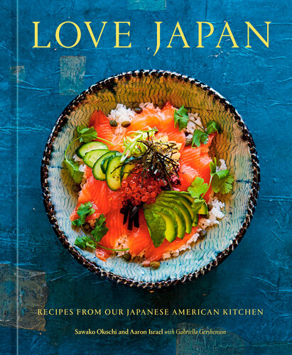 Love Japan – Recipes from our Japanese American Kitchen