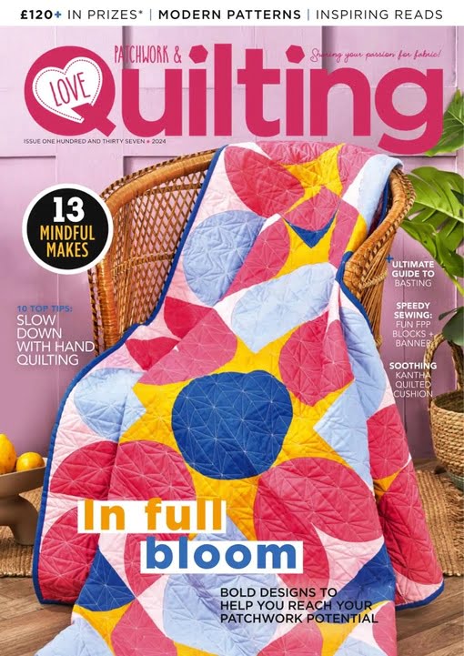 Love Patchwork & Quilting Issue 137 2024