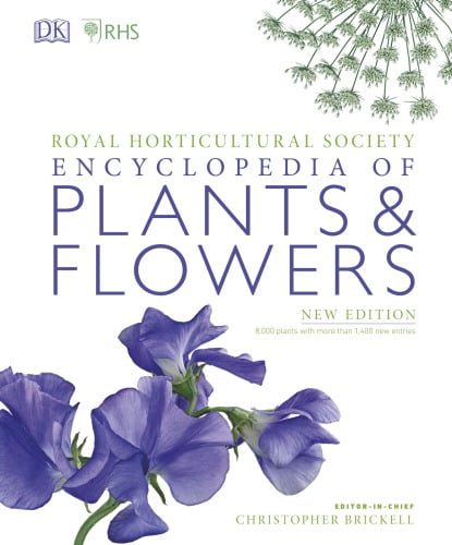 RHS Encyclopedia Of Plants and Flowers By DK