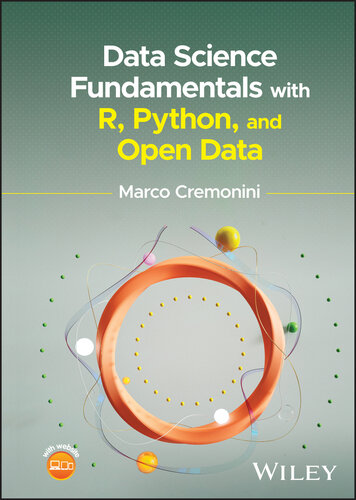 Data Science Fundamentals with R, Python, and Open Data By Marco Cremonini