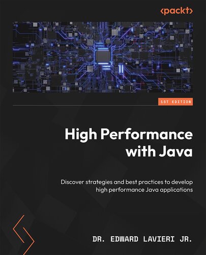 High Performance with Java – Discover strategies and best practices to develop high performance Java applications