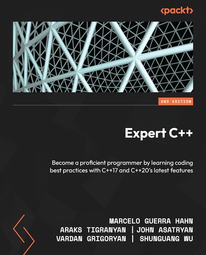 Expert C++ - Become a proficient programmer by learning coding best practices with C++17 and C++20's latest features