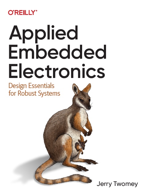 Applied Embedded Electronics - Design Essentials for Robust Systems