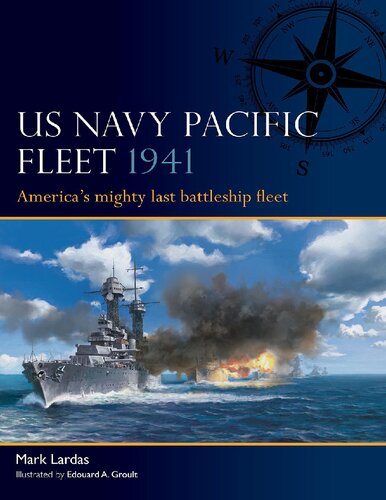 US Navy Pacific Fleet 1941 - America's mighty last battleship fleet