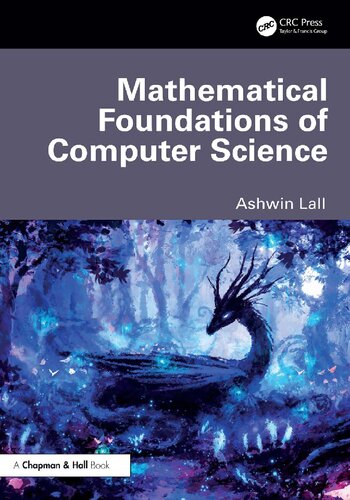 Mathematical Foundations of Computer Science By Ashwin Lall