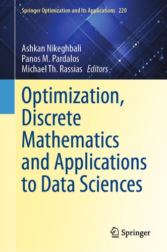Optimization, Discrete Mathematics and Applications to Data Sciences